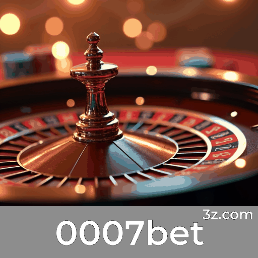 0007bet: Seu Cassino Online e Apostas Seguras